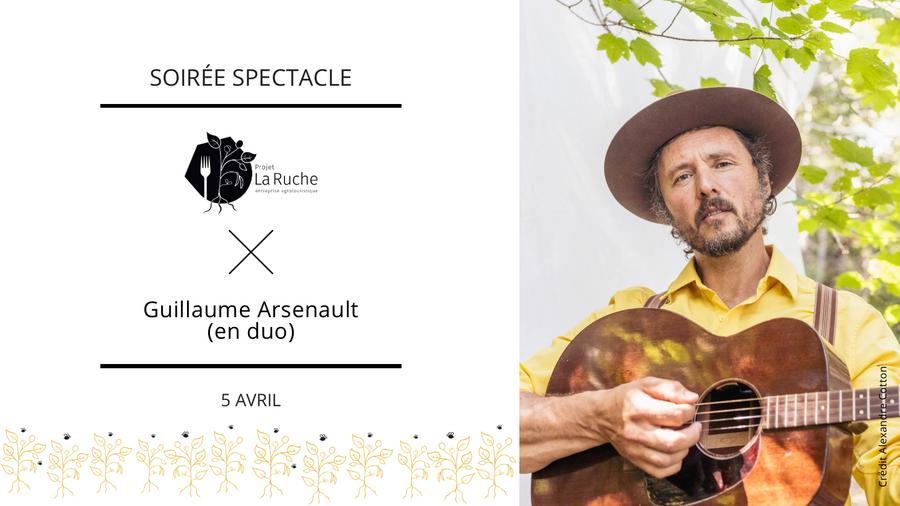 Spectacle Guillaume Arsenault - 5 avril